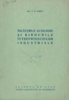 Incaperile auxiliare si birourile intreprinderilor industriale