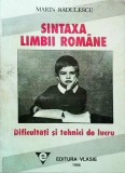 Marin Radulescu - Sintaxa limbii romane. Dificultati si tehnici de lucru