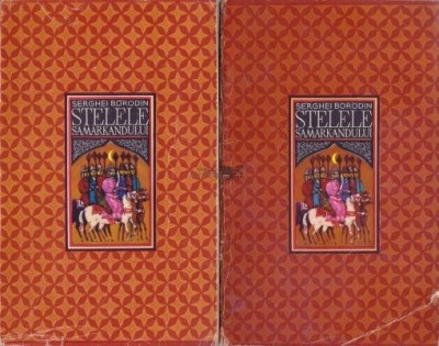 Serghei Borodin - Stelele Samarkandului ( 2 vol. ) foto