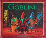 Carte Goblinii - Danny Willis, anticariat, stare buna
