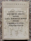 Documente Straine Despre Lupta Poporului Roman Pentru Faurire - C. Botoran O. Matichescu , B446