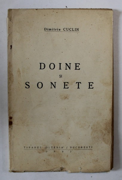 DEDICATIA LUI DIMITRIE CUCLIN PE VOLUMUL &#039;&#039; DOINE SI SONETE &#039;&#039; , 1932