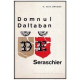 AL. Duiliu Zamfirescu - Domnul Daltaban de Seraschier - 113452