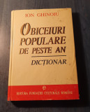 Obiceiuri populare de peste an Dictionar Ion Ghinoiu