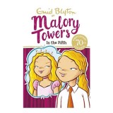 Carti pentru copii | Enid Blyton | Seria Malory Towers | In the Fifth (Cartea 5)