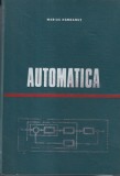 Carte Marius Hanganut - Automatica, Editura Didactica Si Pedagogica, Romana, 1971, 359 Pagini, 16x24 cm, Cartonate