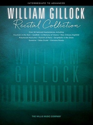 William Gillock Recital Collection: Intermediate to Advanced Level foto