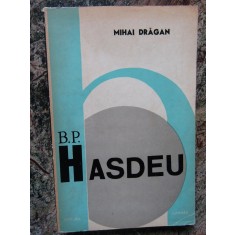 B.P. HASDEU-MIHAI DRAGAN