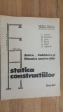 Statistica, stabilitatea si dinamica constructiilor. Statistica constructiilor. Lucrari- C.Amariei, Al.Dumitras