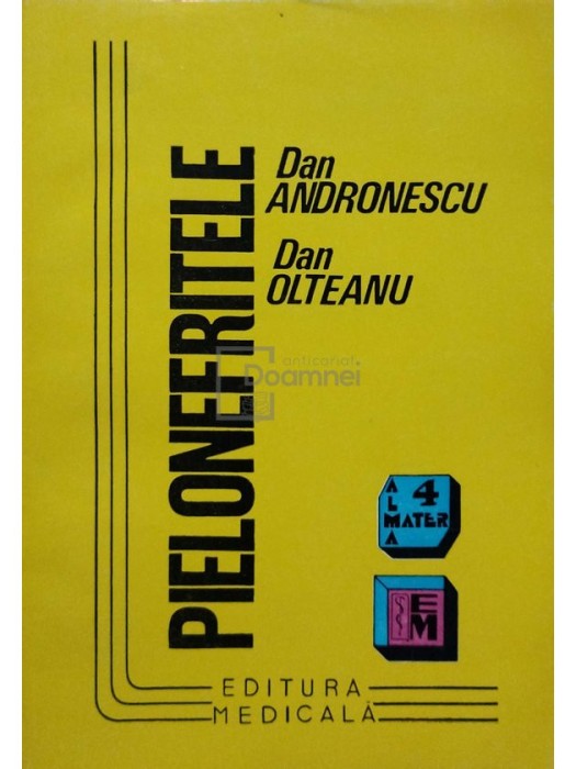 Dan Andronescu - Pielonefritele (Editia: 1996)