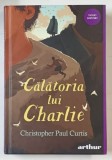 CALATORIA LUI CHARLIE de CHRISTOPHER PAUL CURTIS , 2023