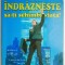 Indrazneste sa-ti schimbi viata &ndash; Wendy Grant (cu sublinieri)