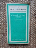 ACEASTA STRANIE MATERIE-ALFRED KASTLER