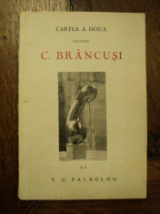 Cartea a Doua depre Brancusi, de V. G. Paleolog, Craiova, 1944 foto