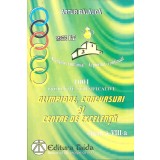 ALGEBRA. GEOMETRIE 1001 PROBLEME SEMNIFICATIVE PENTRU OLIMPIADE, CONCURSURI SI CENTRE DE EXCELENTA C-ARTUR -292529
