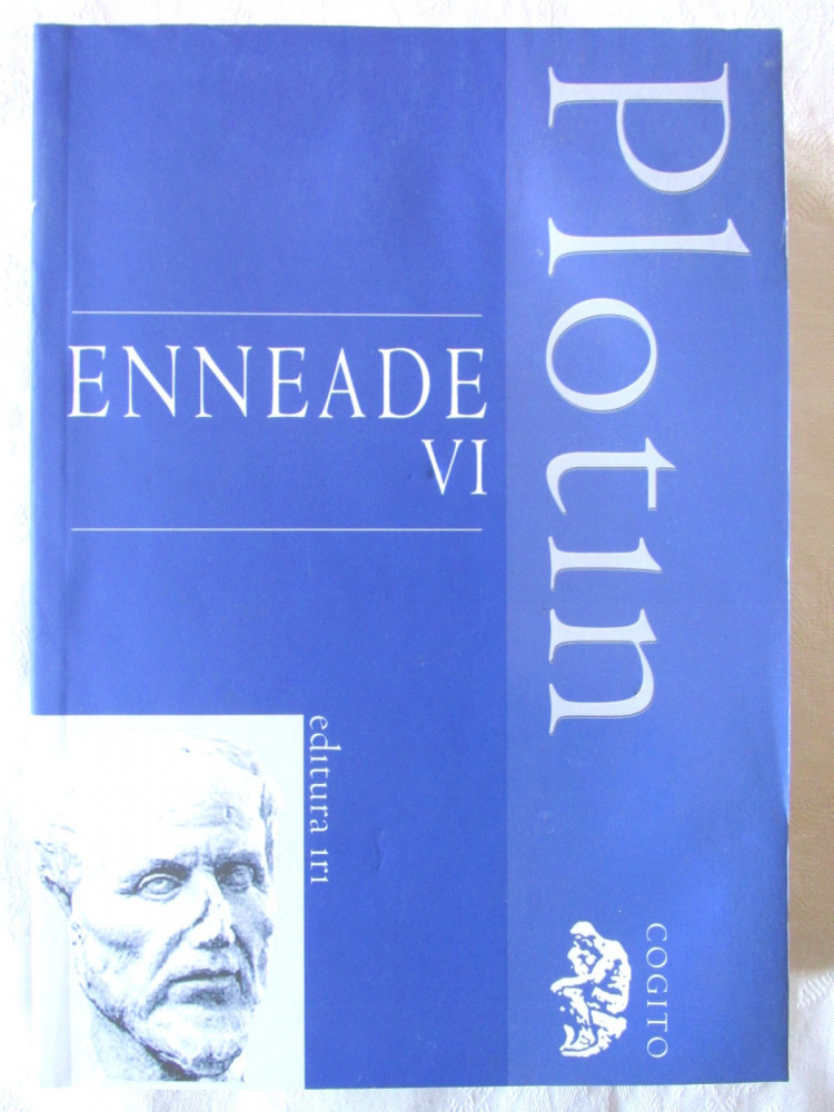 ENNEADE VI", Plotin, 2007. Editie bilingva romana - greaca | Okazii.ro