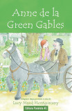 Anne de la Green Gables (text adaptat), Editura Paralela 45