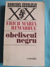 Trei camarazi, Obeliscul negru, Arcul de triumf +1 Erich M. Remarque foto