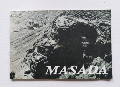 Brosura veche MASADA (Israel) 1972, brosura turistica foto
