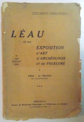 LEAU ET SON EXPOSITION D&amp;#039;ART, D&amp;#039;ARCHEOLOGIE ET DE FOLKLORE, 6-28 JUILLET 1924 foto