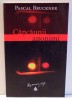 CAPCAUNII ANONIMI de PASCAL BRUCKNER , 1998