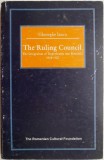 The Ruling Council. The Integration of Transylvania into Romania (1918-1920) &ndash; Gheorghe Iancu