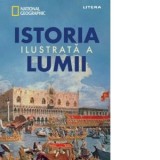 Istoria ilustrata a lumii - National Geographic