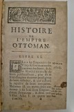 Carte veche 1732 Monsieur Laurent Histoire de L&#039;empire Ottoman Volum 6