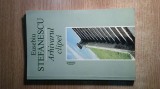 Eusebiu Stefanescu - Arhivarul clipei (Editura Semne, 2009)