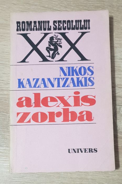 ALEXIS ZORBA - Nikos Kazantzakis