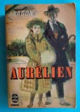 Louis Aragon &ndash; Aurelien ( suprarealism )( in franceza )