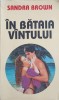 IN BATAIA VANTULUI-SANDRA BROWN-289196