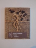 CAFEA. CAFENELE de MICHEL BRAUDEAU 2009
