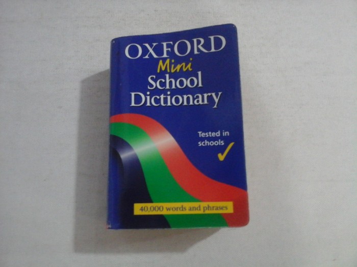 OXFORD Mini School Dictionary Tested in schools