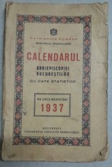 Calendarul Arhiepiscopiei Bucurestilor cu date statistice, 1937 foto