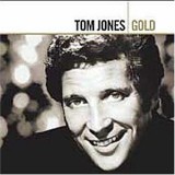 Gold | Tom Jones