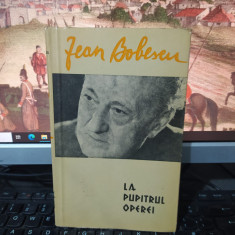 Jean Bobescu, La pupitrul Operei, Amintiri, editura Muzicală, București 1964 214