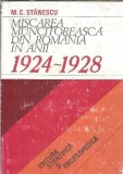 Miscarea muncitoreasca din Romania in anii 1924-1928 - Marin C. Stanescu