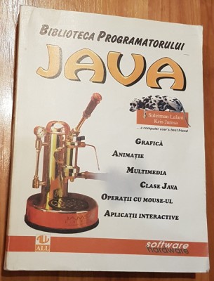 JAVA. Biblioteca programatorului de Suleiman Lalani foto