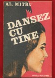 Al. Mitru, "Dansez cu tine" - Scrisul Rom&acirc;nesc, 1981