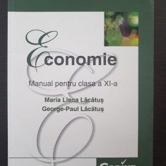 ECONOMIE MANUAL PENTRU CLASA A XI-A - Lacatus