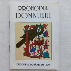 PROHODUL DOMNULUI DUMNEZEULUI SI MANTUITORULUI NOSTRU IISUS HRISTOS