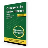 Culegere de texte literare pentru invatamantul gimnazial, clasele V-VIII