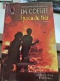 Epoca de fier de JM Coetzee