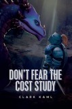 Don&#039;t Fear the Cost Study