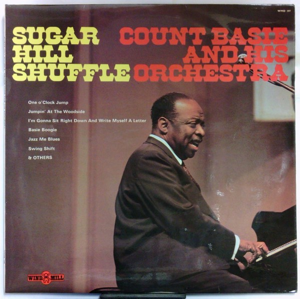 Vinil LP Count Basie And His Orchestra &ndash; Sugar Hill Shuffle (VG++)