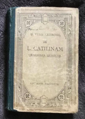 In Catilinam Orationes Quatuor - CICERO text latin comentat foto