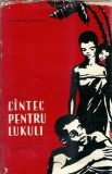 Cantec pentru Lukuli Kalanga Abdalla Editura Tineretului An 1961 184 pagini Carte clasic literatura romana
