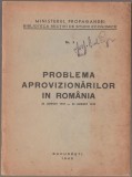 Problema aprovizionarii in Romania (23 august 1944 - 23 august 1945)