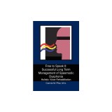 Free to Speak II: Successful Long Term Management of Spasmodic Dysphonia
